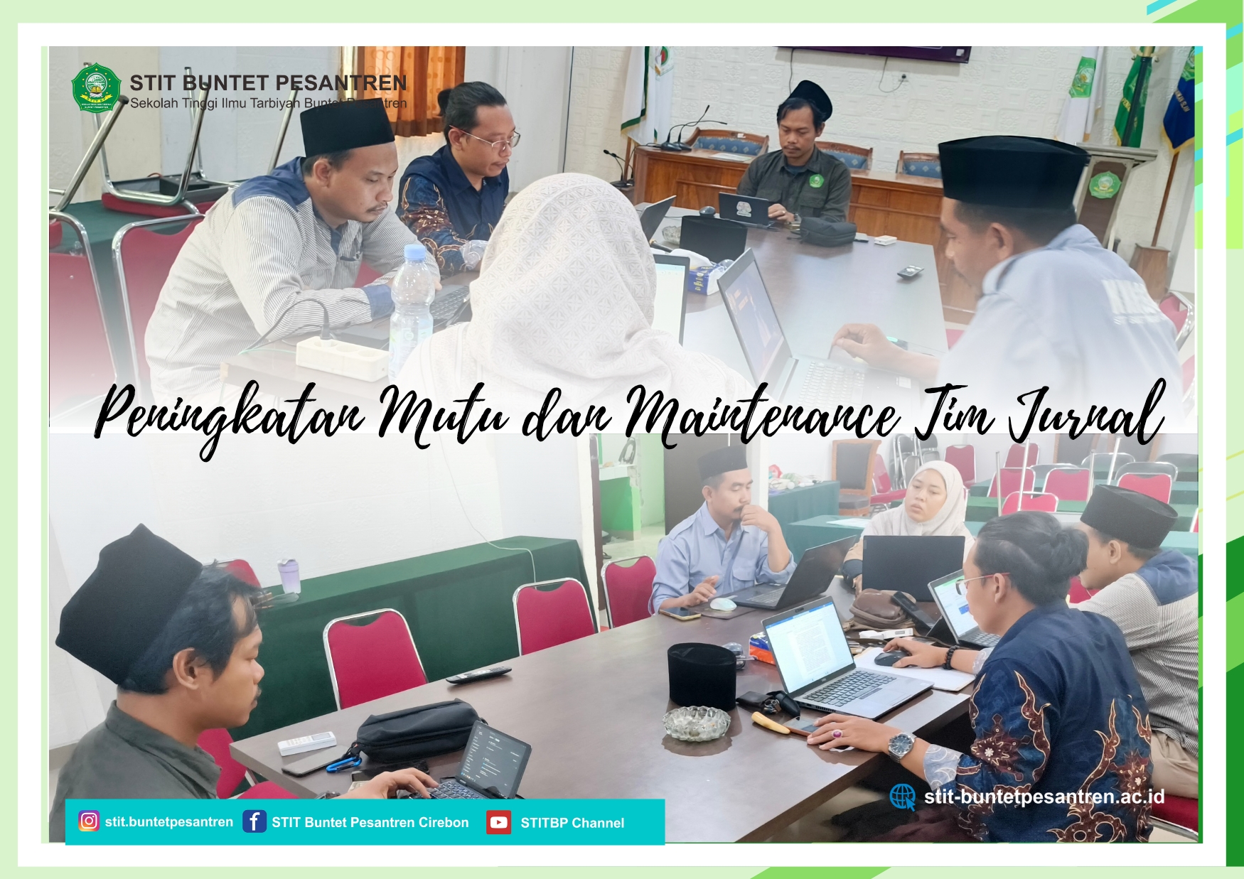 STIT Buntet Pesantren Tingkatkan Mutu Pelayanan Jurnal Menuju Akreditasi Nasional