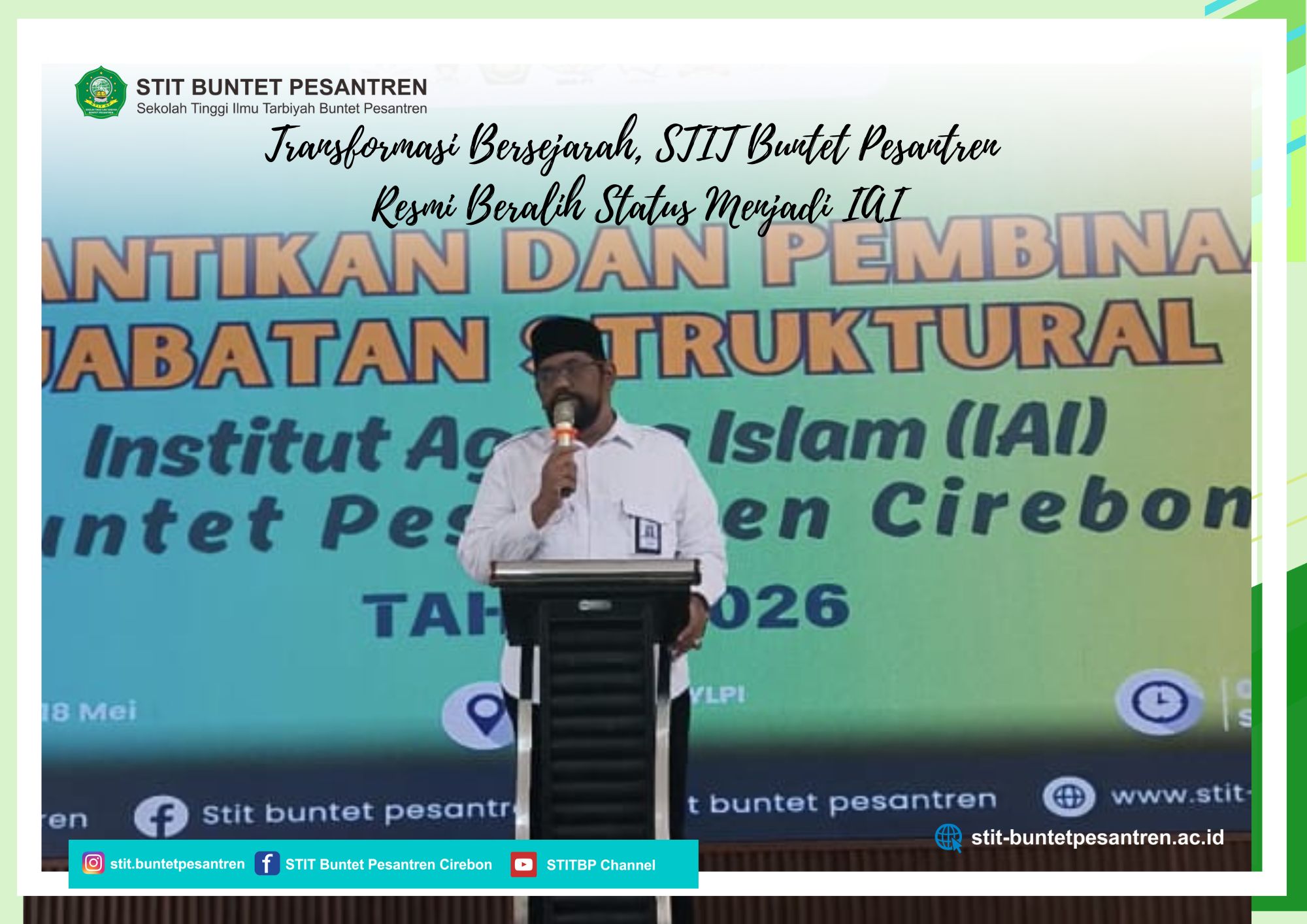 Transformasi Bersejarah, STIT Buntet Pesantren Resmi Beralih Status Menjadi IAI
